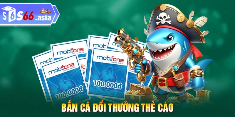 Lưu ý quan trọng khi chơi bắn cá đổi thưởng thẻ cào